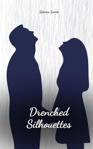 Drenched Silhouettes von Swan Charm Publishing