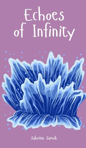 Echoes of Infinity von Swan Charm Publishing
