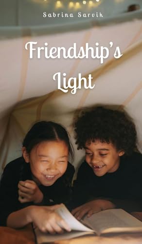 Friendship's Light von Swan Charm Publishing