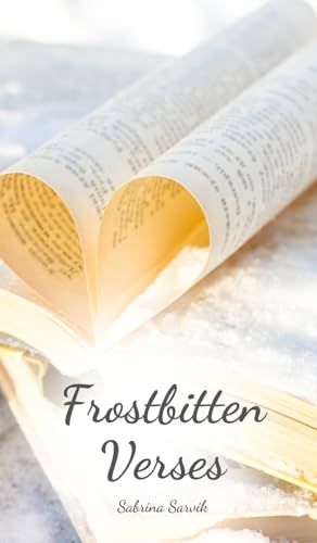 Frostbitten Verses von Swan Charm Publishing