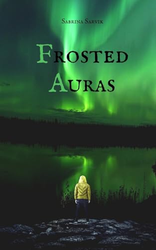 Frosted Auras von Swan Charm Publishing