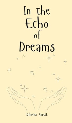 In the Echo of Dreams von Swan Charm Publishing