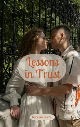 Lessons in Trust von Swan Charm Publishing