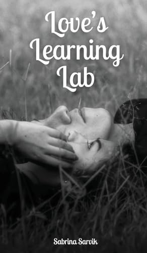 Love's Learning Lab von Swan Charm Publishing