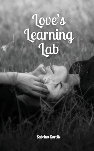 Love's Learning Lab von Swan Charm Publishing