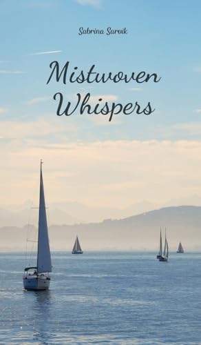 Mistwoven Whispers von Swan Charm Publishing