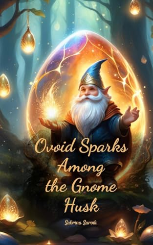 Ovoid Sparks Among the Gnome Husk von Swan Charm