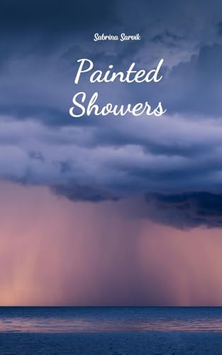 Painted Showers von Swan Charm Publishing