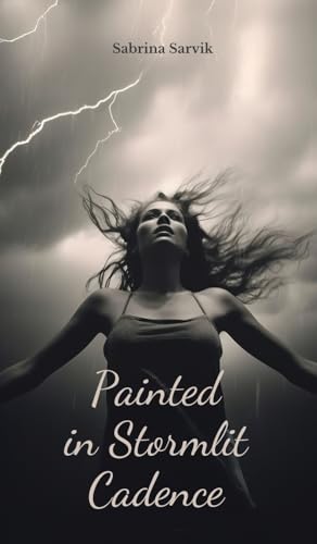 Painted in Stormlit Cadence von Swan Charm Publishing
