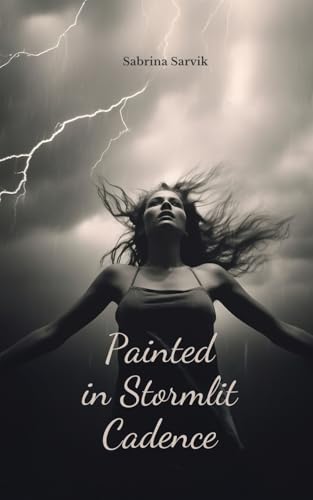 Painted in Stormlit Cadence von Swan Charm Publishing