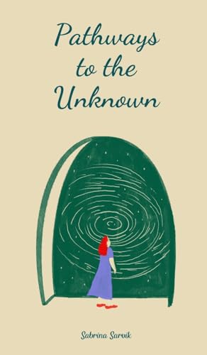 Pathways to the Unknown von Swan Charm