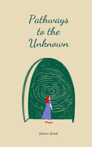 Pathways to the Unknown von Swan Charm