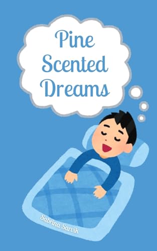 Pine Scented Dreams von Swan Charm Publishing