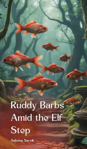Ruddy Barbs Amid the Elf Step von Swan Charm