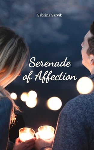 Serenade of Affection von Swan Charm Publishing