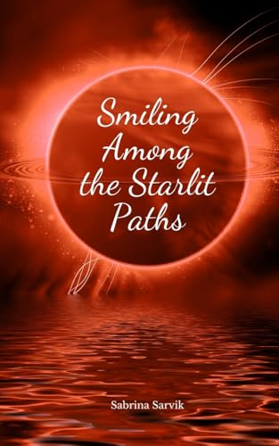 Smiling Among the Starlit Paths von Swan Charm Publishing