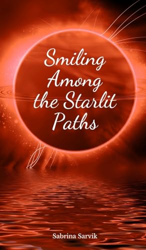 Smiling Among the Starlit Paths von Swan Charm Publishing