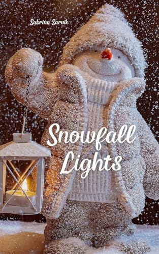 Snowfall Lights von Swan Charm Publishing