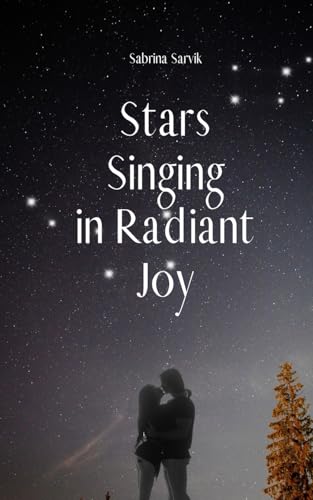 Stars Singing in Radiant Joy von Swan Charm Publishing