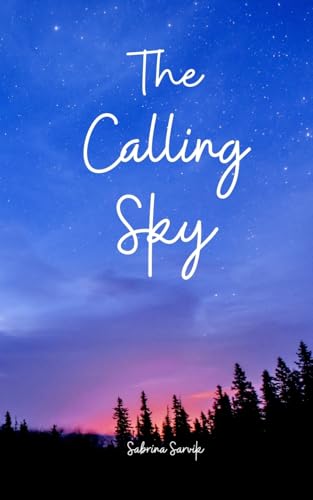 The Calling Sky von Swan Charm Publishing