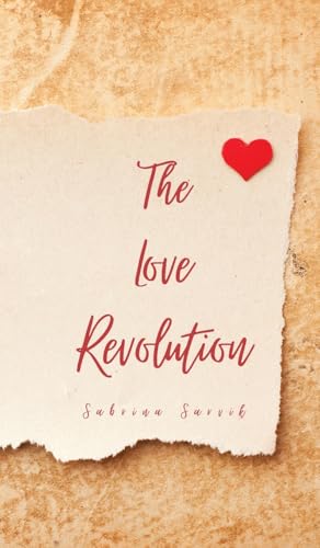 The Love Revolution von Swan Charm Publishing
