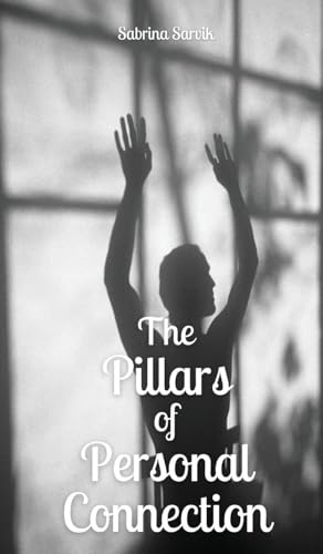 The Pillars of Personal Connection von Swan Charm Publishing