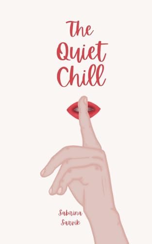 The Quiet Chill von Swan Charm Publishing