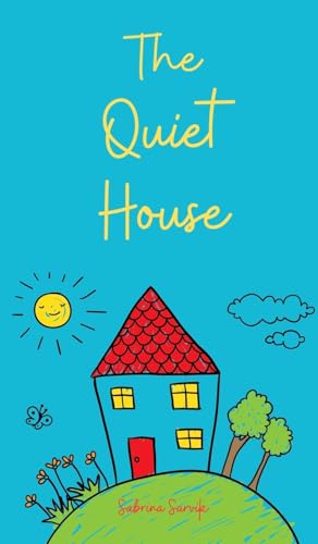 The Quiet House von Swan Charm Publishing