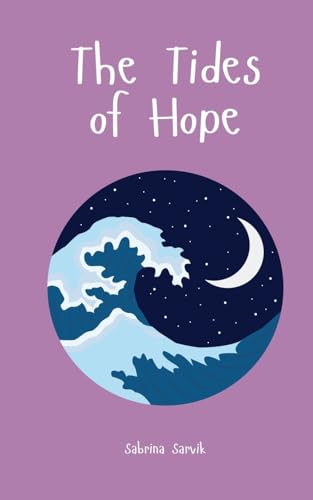 The Tides of Hope von Swan Charm Publishing