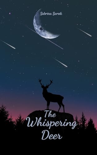 The Whispering Deer von Swan Charm Publishing