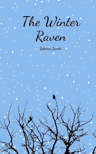 The Winter Raven von Swan Charm Publishing