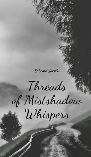 Threads of Mistshadow Whispers von Swan Charm Publishing