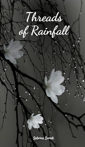 Threads of Rainfall von Swan Charm Publishing