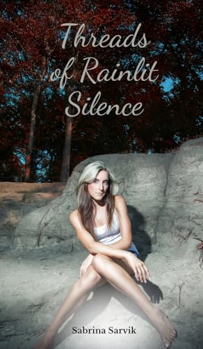 Threads of Rainlit Silence von Swan Charm Publishing