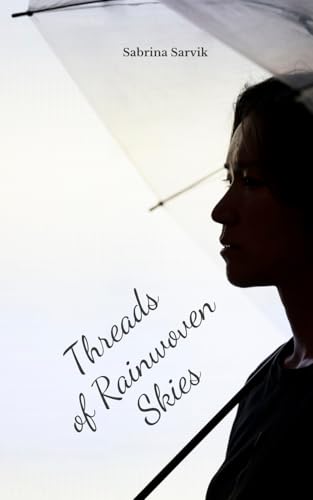 Threads of Rainwoven Skies von Swan Charm Publishing