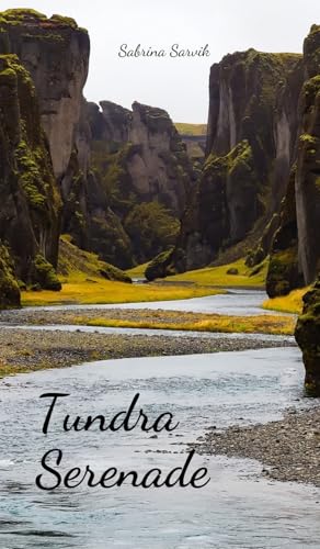 Tundra Serenade von Swan Charm Publishing