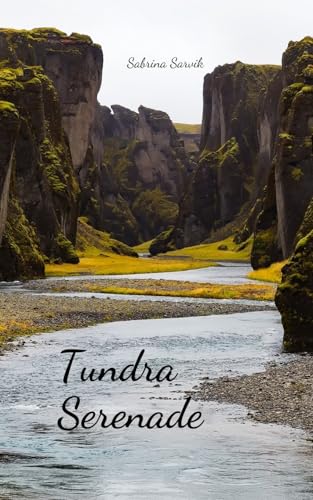 Tundra Serenade von Swan Charm Publishing