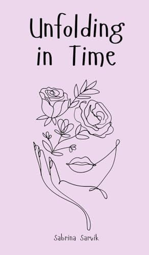 Unfolding in Time von Swan Charm Publishing