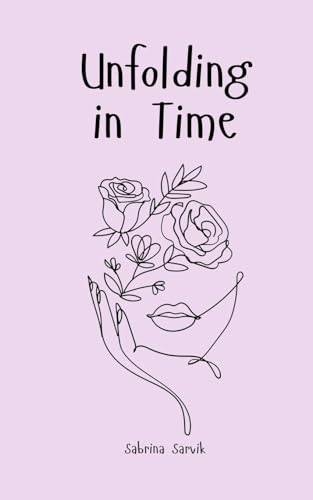 Unfolding in Time von Swan Charm Publishing