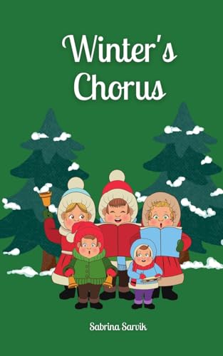 Winter's Chorus von Swan Charm Publishing