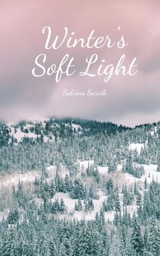Winter's Soft Light von Swan Charm Publishing
