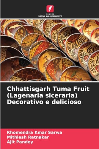 Chhattisgarh Tuma Fruit (Lagenaria siceraria) Decorativo e delicioso von Edições Nosso Conhecimento