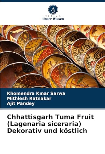 Chhattisgarh Tuma Fruit (Lagenaria siceraria) Dekorativ und köstlich von Verlag Unser Wissen