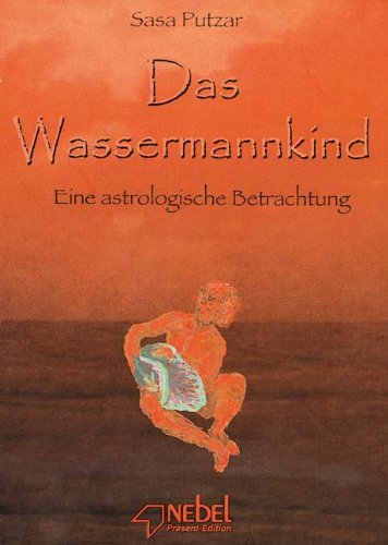 Das Wassermannkind: Eine astrologische Betrachtung