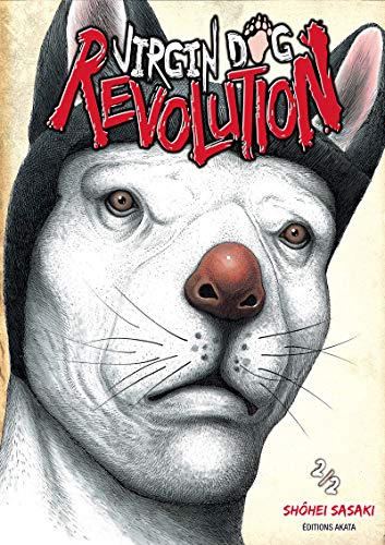 Virgin Dog Revolution - tome 2 (02)