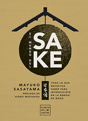 El mundo del sake (Cocina Temática) von Planeta Gastro