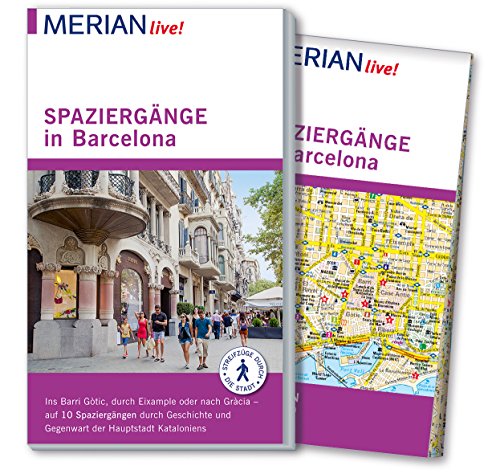 MERIAN live! Reiseführer Spaziergänge in Barcelona: Mit Extra-Karte zum Herausnehmen von Gräfe und Unzer
