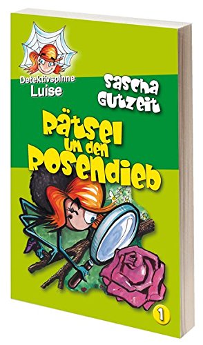 Detektivspinne Luise - Rätsel um den Rosendieb: Band 1 von Mendoza Verlag