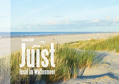 Juist – Insel im Wattenmeer: Bildband von Books on Demand GmbH