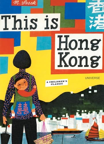 This is Hong Kong: A Children's Classic This is Hong Kong: A Children's Classic
